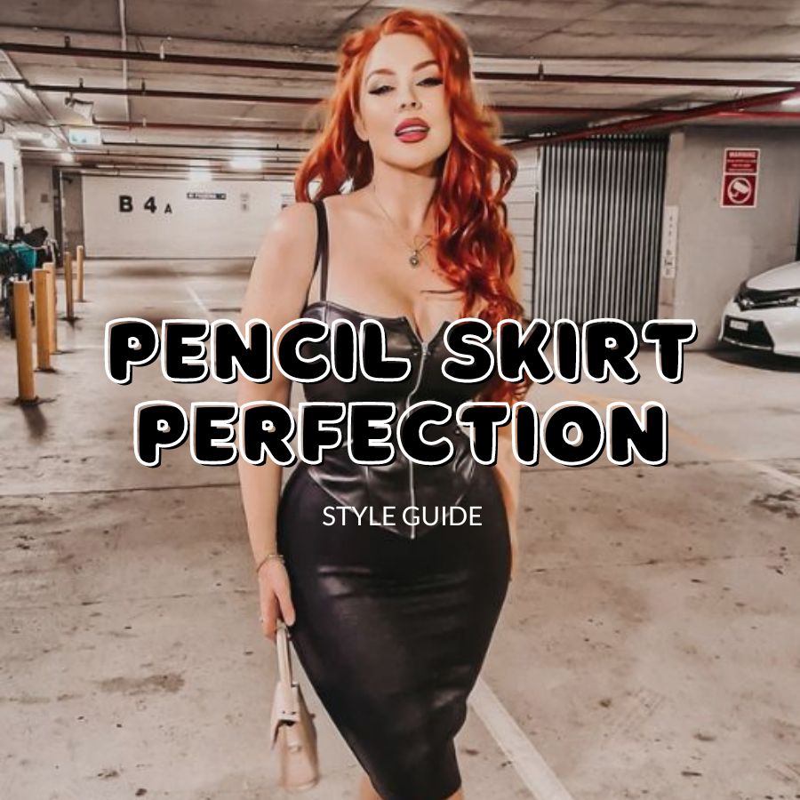 Pencil Skirts: How To Wear Them and Style Them The Right Way